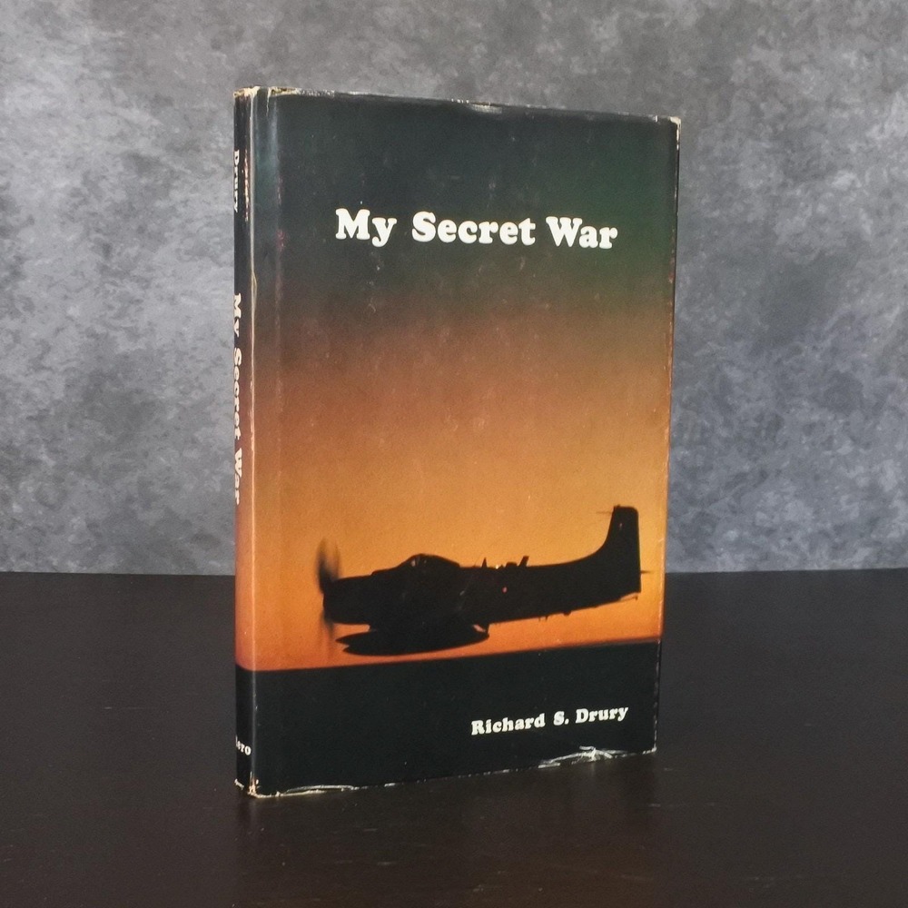 Vintage 1979 Signed First Edition My Secret War Richard S. Drury Vietnam Pilot